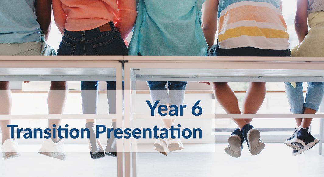 Y6 transition Presentation